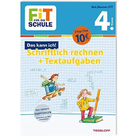 Tessloff Fit für die Schule Klasse 4 - Schriftlich rechnen + Textaufgaben