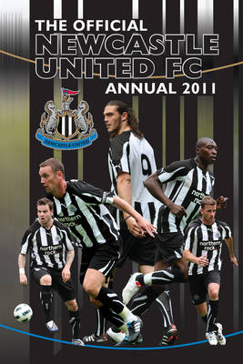 Official Newcastle United FC Annual 2011 (Hardback)