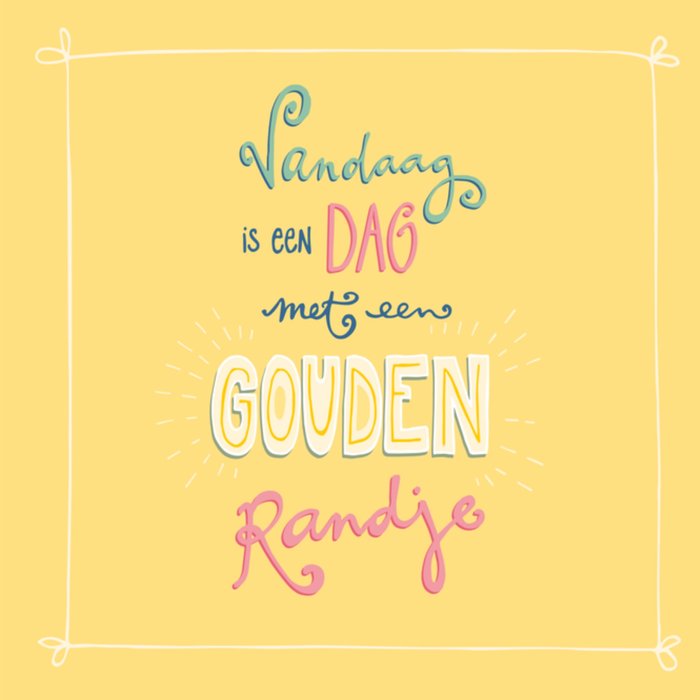 Funny Side Up | Verjaardagskaart | Gouden randje