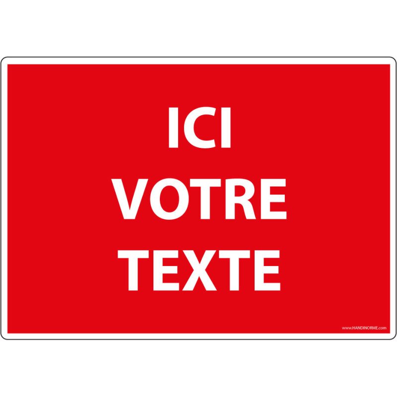 Panneau d'interdiction personnalisable