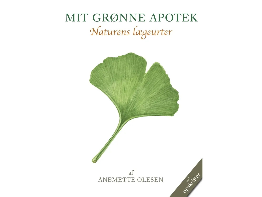 MIT GRØNNE APOTEK | Anemette Olesen