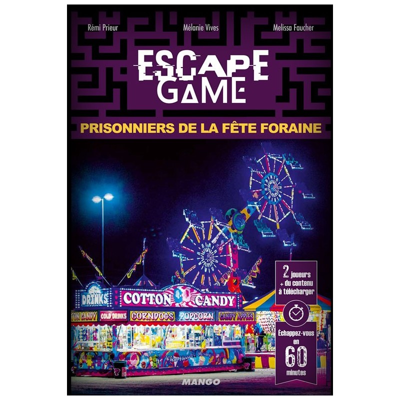 Escape Game Prisonniers de la fête forraine