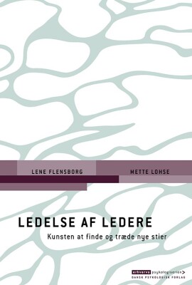 Ledelse Af Ledere - Lene Flensborg - Bog