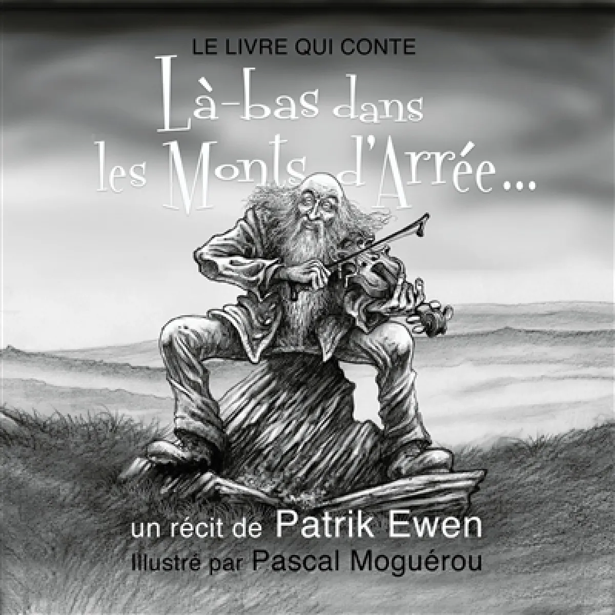 Là-bas dans les Monts d'Arrée... : le livre qui conte · Occasion