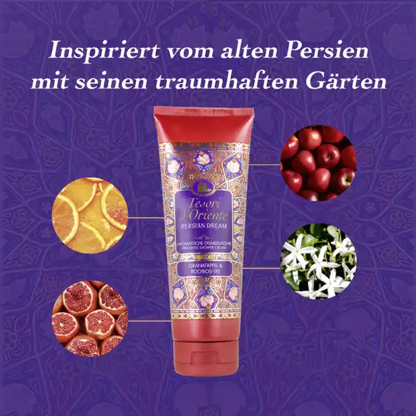 Aromatische Cremedusche Persian Dream Granatapfel & Rooibos-Tee