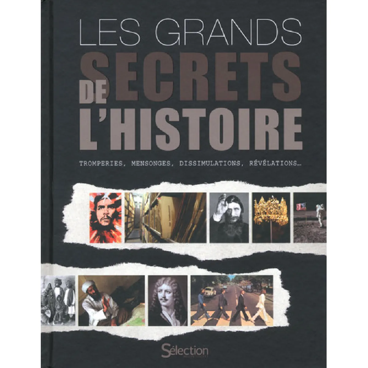 Les grands secrets de l'histoire : tromperies, mensonges, dissimulations, révélations ... · Occasion
