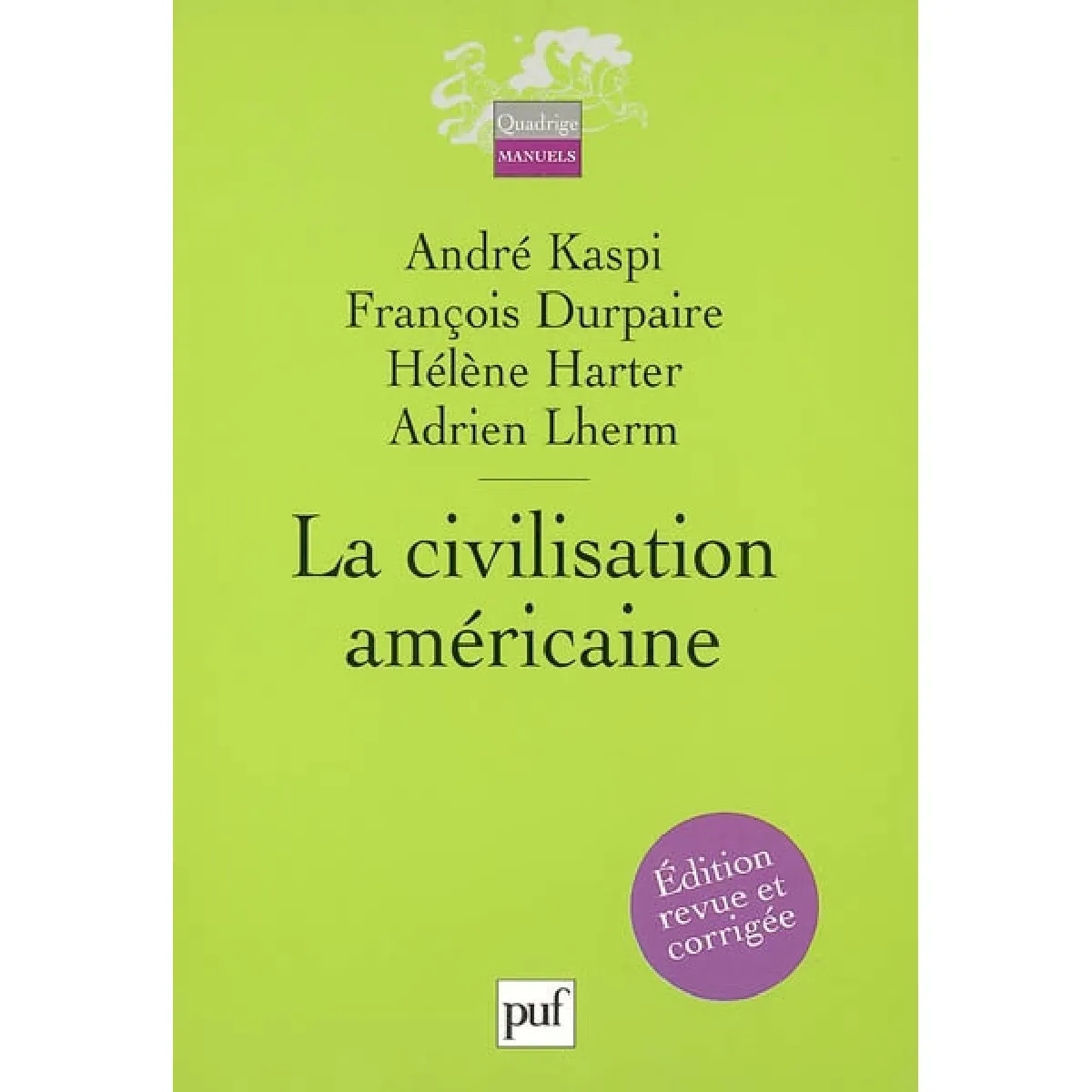 La civilisation américaine · Occasion