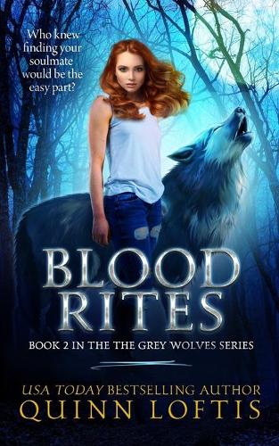 Blood Rites, Book 2 in the Grey Wolves Series - Grey Wolves 2 (Paperback)