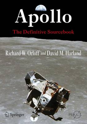 Apollo: The Definitive Sourcebook - Space Exploration (Paperback)