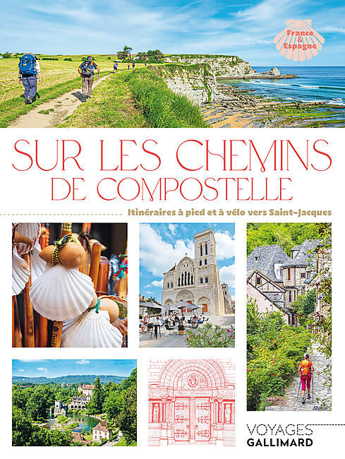 GALLIMARD - SUR LES CHEMINS DE COMPOSTELLE