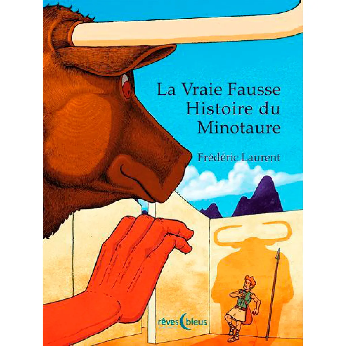 La vraie fausse histoire du Minotaure · Occasion