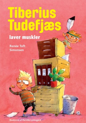 Tiberius Tudefjæs Laver Muskler - Renée Toft Simonsen - Bog