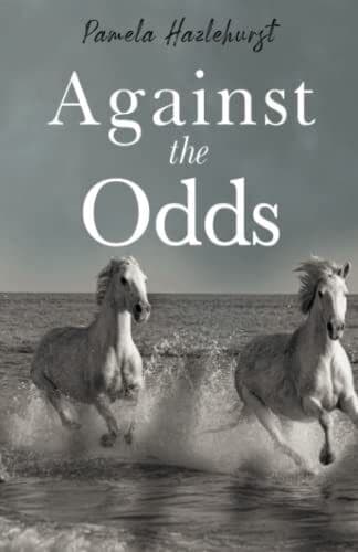 Against the Odds, Hazlehurst, Pamela Paperback Book Pre-Owned English