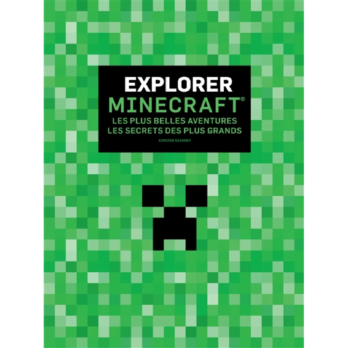 Explorer Minecraft : les plus belles aventures, les secrets les plus grands · Occasion