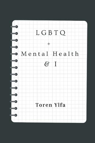LGBTQ+ Mental health & I (Paperback)