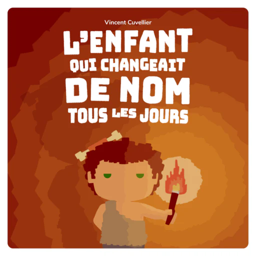 L’Enfant qui changeait de nom tous les jours