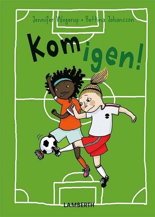 Kom Igen! - Jennifer Wegerup - Bog