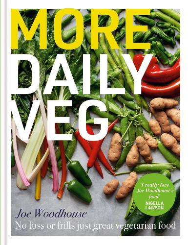 More Daily Veg: No fuss or frills, just great vegetarian food (Hardback)