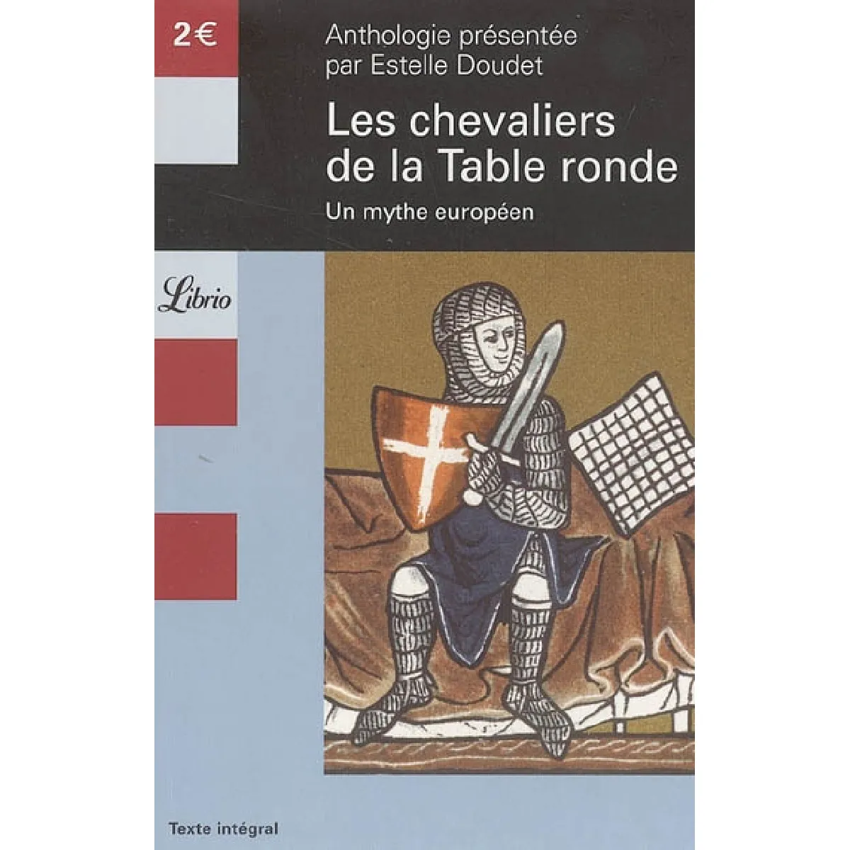 Les chevaliers de la Table ronde : un mythe européen · Occasion
