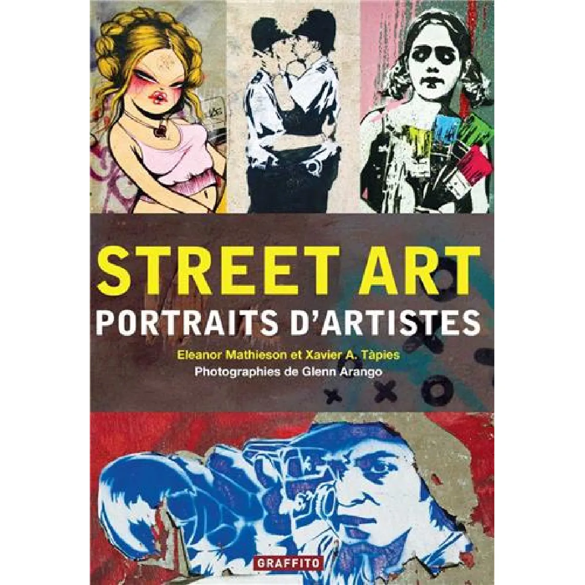 Street art : portraits d'artistes · Occasion