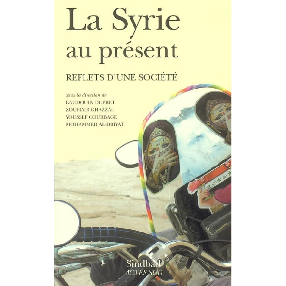La Syrie au présent : reflets d'une société · Occasion