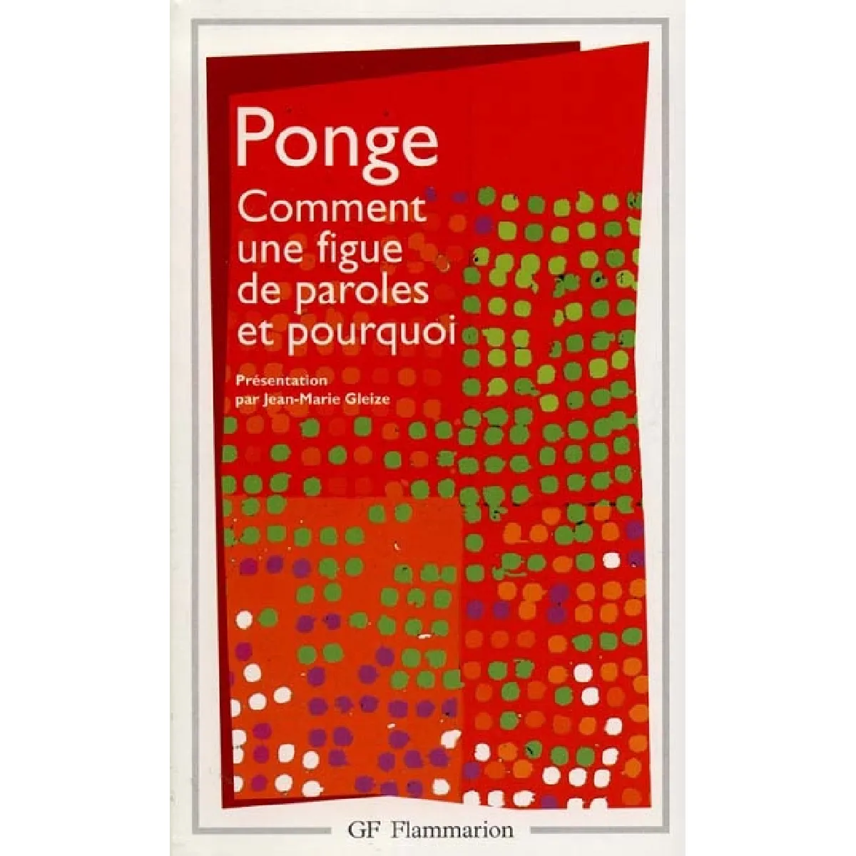 Comment une Figue de paroles et pourquoi · Occasion