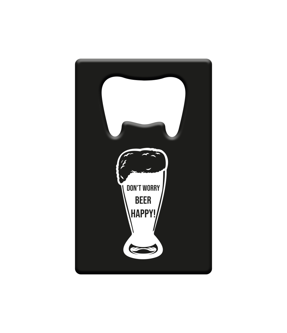 Bieropener Dont Worry Beer Happy