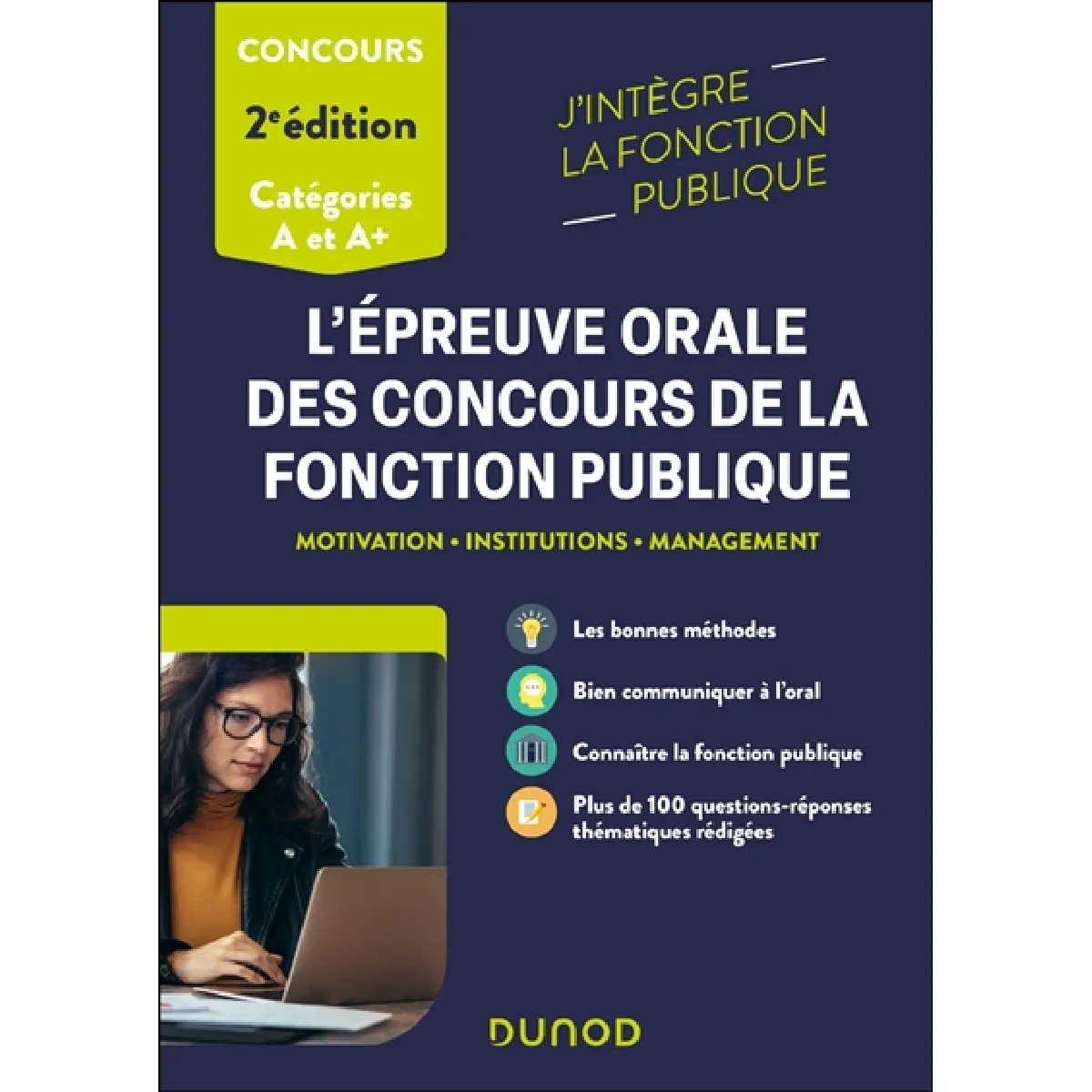 L'épreuve orale des concours de la fonction publique, concours catégories A et A+ : motivation, institutions, management