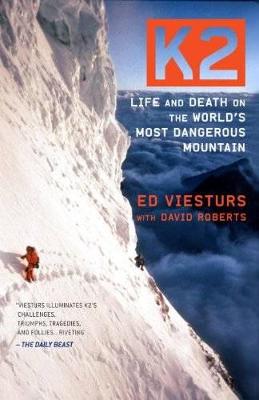 K2: Life and Death on the World's Most Dangerous Mountain (Paperback)