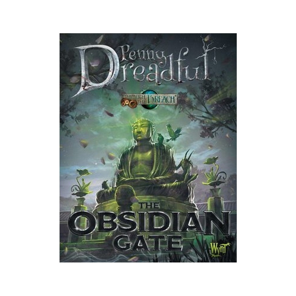 Malifaux - Through The Breach - Penny Dreadful - The Obsidian Gate