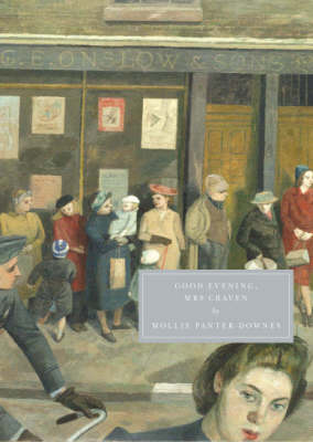 Good Evening, Mrs Craven: The Wartime Stories of Mollie Panter-Donnes - Persephone Classics (Paperback)