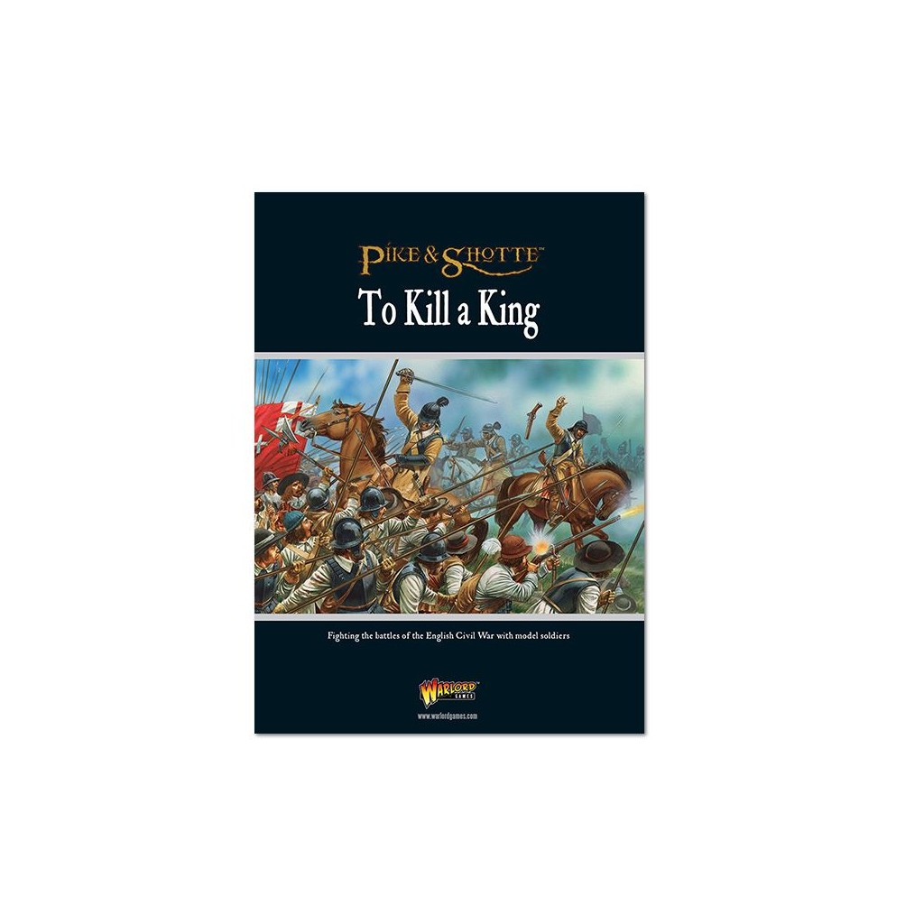 Pike & Shotte: To Kill a King