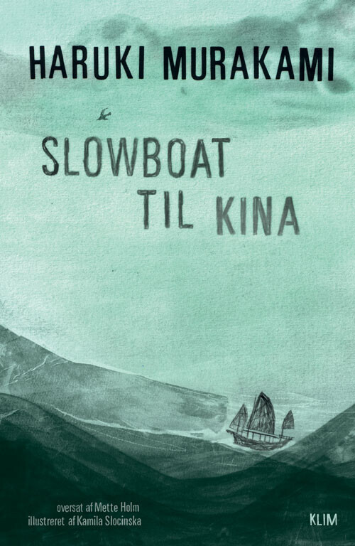 Slowboat Til Kina - Haruki Murakami - Bog