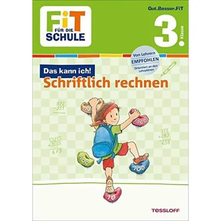 Tessloff Fit für die Schule - Das kann ich: Schriftlich rechnen 3. Klasse