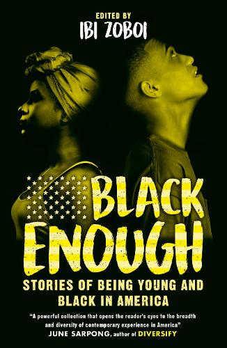 Black Enough: Stories of Being Young & Black in America (Paperback)