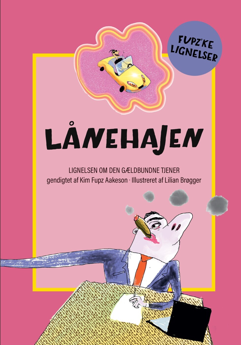 Lånehajen - Kim Fupz Aakeson - Bog