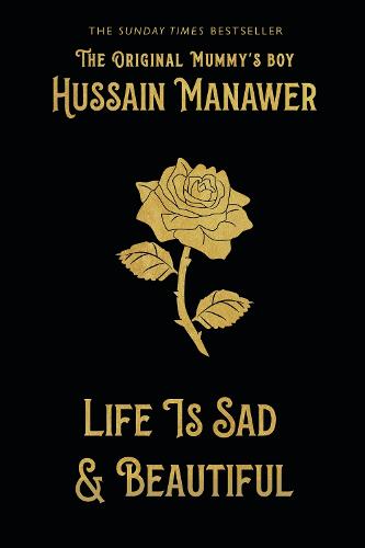 Life is Sad and Beautiful (Hardback)