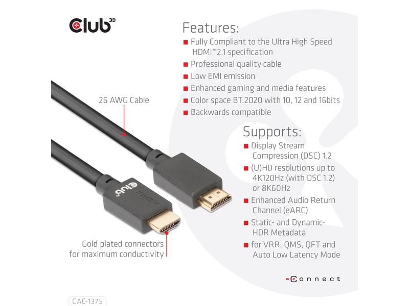 Club 3D Kabel Ultra High Speed 4K120Hz, 8K60Hz HDMI 2.1 - H Ultra High Speed HDMI 2.1-Kabel mit Unterstützung für Auflösungen bis zu 4K @ 120Hz oder 8K @ 60Hz