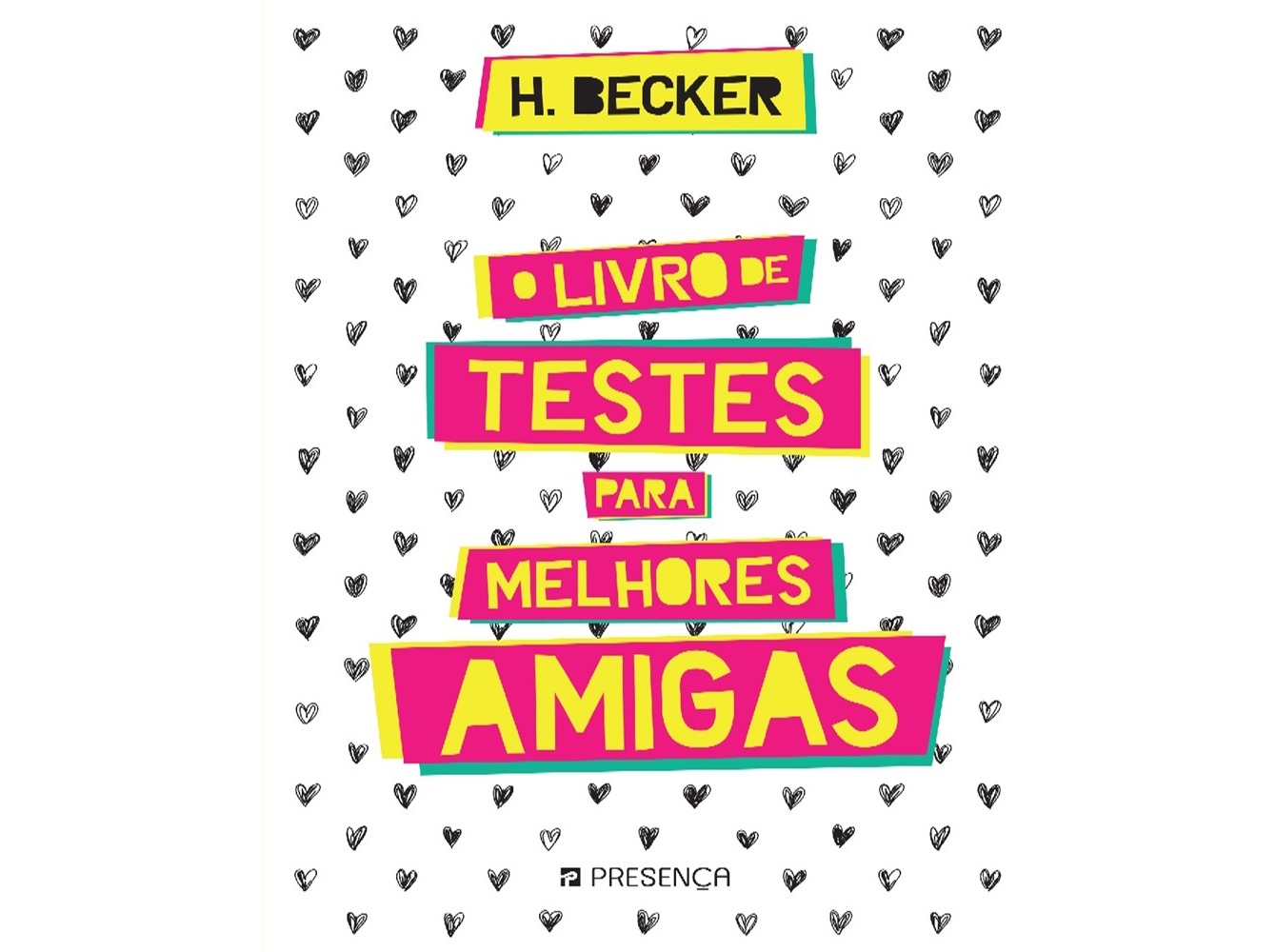 LIVRO DE TESTES PARA AS MELHORES AMIGAS