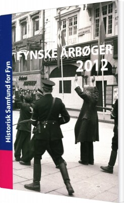 Fynske Årbøger 2012 - Lise Gerda Knudsen - Bog
