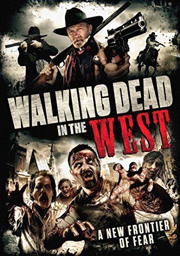 Walking dead in the west