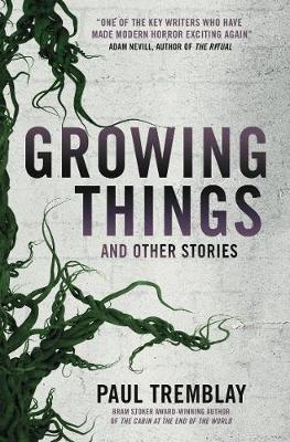 Growing Things and Other Stories (Paperback)