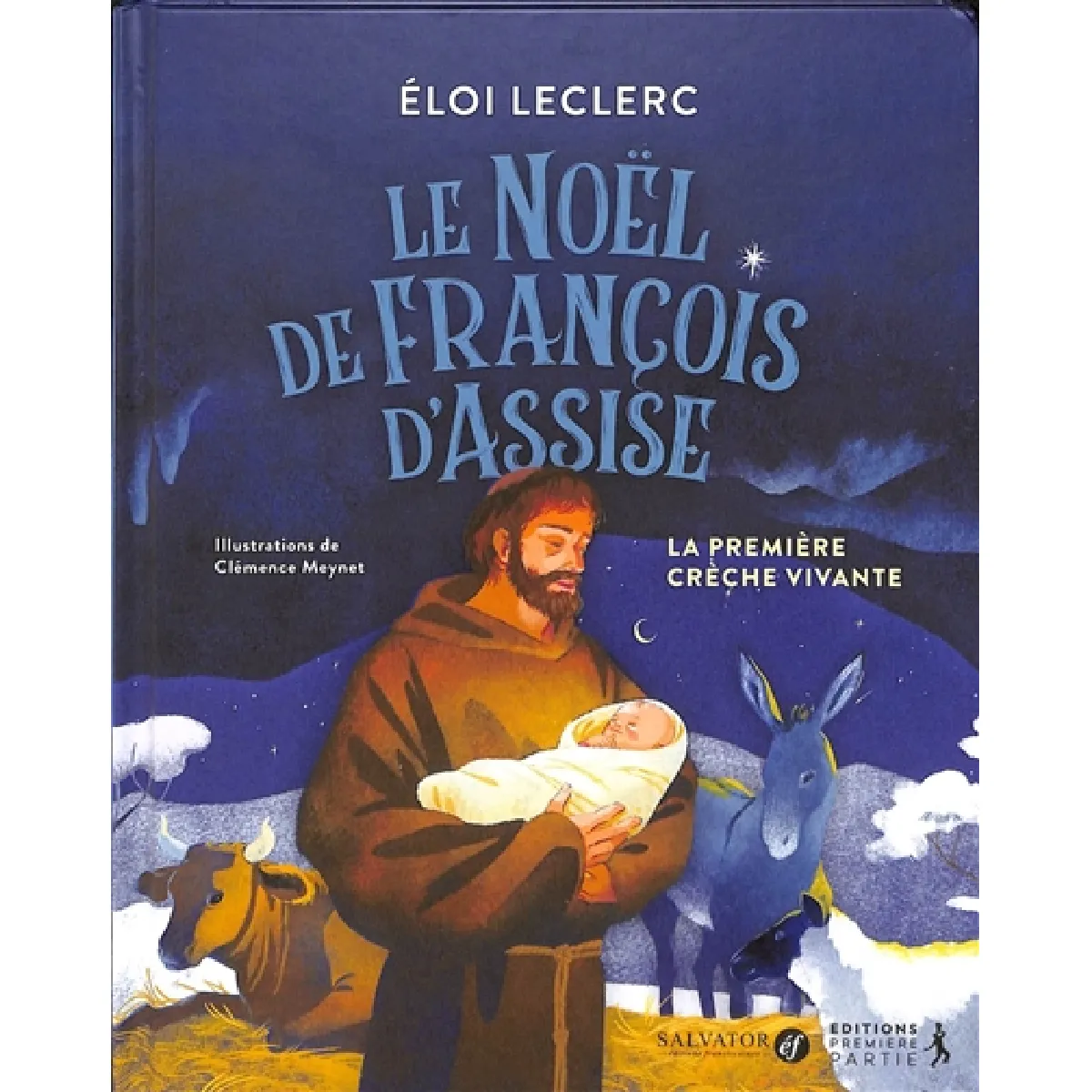 Le Noël de François d'Assise : la première crèche vivante · Occasion