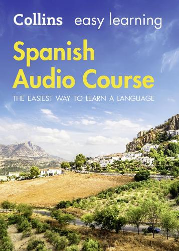 Easy Learning Spanish Audio Course: Language Learning the Easy Way with Collins - Collins Easy Learning Audio Course (CD-Audio)