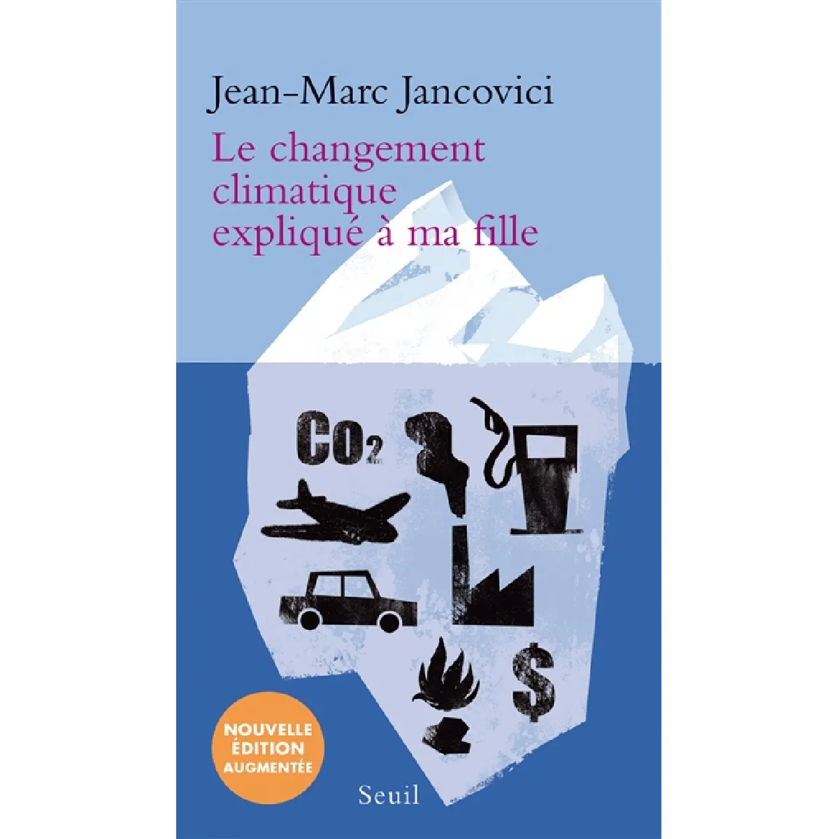 Le changement climatique expliqué à ma fille · Occasion