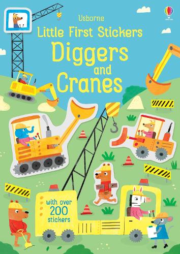 Little First Stickers Diggers and Cranes - Little First Stickers (Paperback)