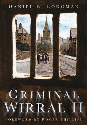 Criminal Wirral II (Paperback)