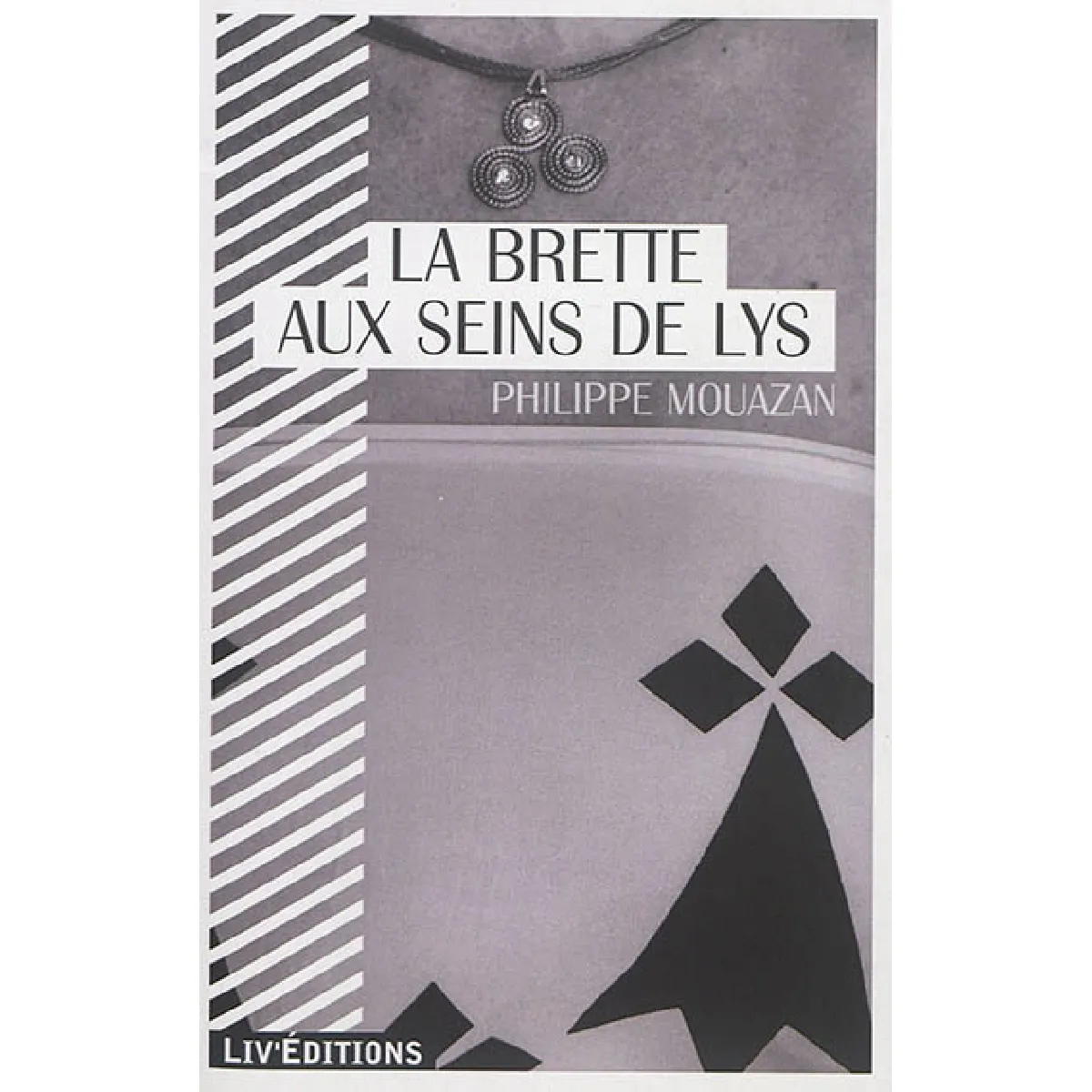 La Brette aux seins de lys · Occasion