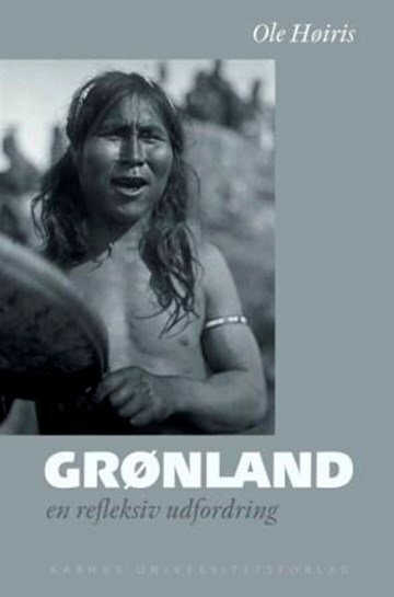 Grønland - Ole Høiris - Bog