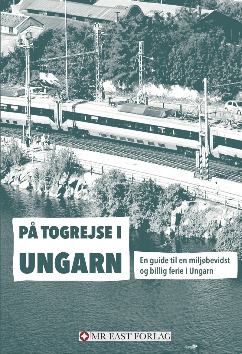 På Togrejse I Ungarn - Ota Tiefenböck - Bog